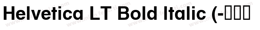 Helvetica LT Bold ltalic (字体转换